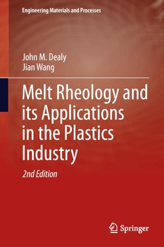 Melt Rheology And Its Applications In The Plastics Industry Engineering
Materials And Processes