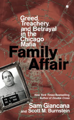 Family Affair: Greed, Treachery, and Betrayal in the Chicago MafiaBy Sam Giancana, Scott M. Burnstein