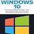 Download Windows 10: The Complete Beginner’s Guide - Learn Everything You Need To Know About Microsoft's Best Operating System! (Tips And Tricks, User Guide, Windows For Beginners) PDF Ebook online