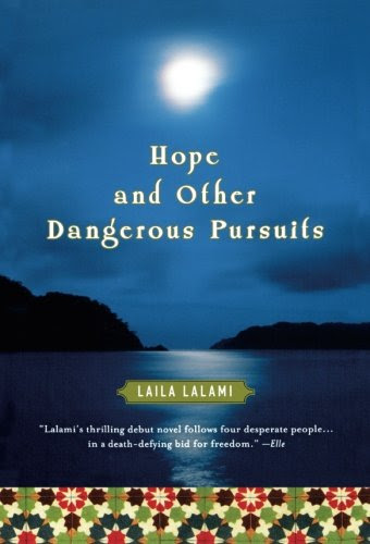 Hope and Other Dangerous PursuitsBy Laila Lalami, Algonquin Books