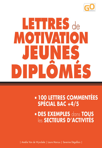 Lettres de motivation Jeunes diplÃ´mÃ©s De Collectif - Studyrama
