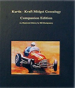 Kurtis-Kraft Midget Genealogy Companion Edition, by Bill Montgomery