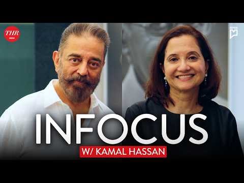 "I'm Not Scared, You Also Don't Be Scared" | Kamal Haasan ft. Anupama Chopra | InFocus | THR India