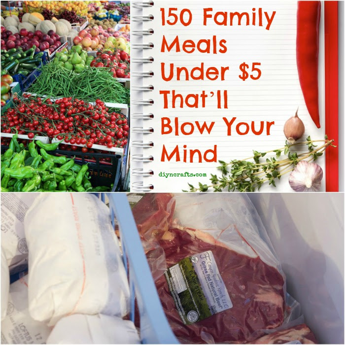 150 Family Meals Under $5 That'll Blow Your Mind