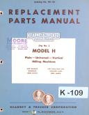 Kearney Trecker Model H, No. 2, Milling , Replacement Parts Manual Year (1949)