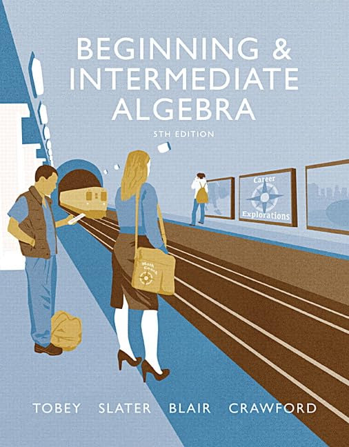 Beginning & Intermediate Algebra (5th Edition)