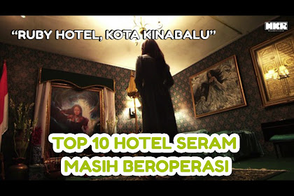 hotel berhantu di sabah