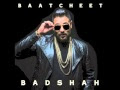 Baatcheet Lyrics – Badshah