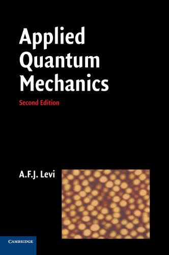 Applied Quantum Mechanics, by A. F. J. Levi