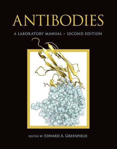 Antibodies A Laboratory Manual, Second editionFrom Cold Spring Harbor Laboratory Press
