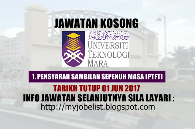 Jawatan Kosong Universiti Teknologi MARA (UiTM) Jun 2017