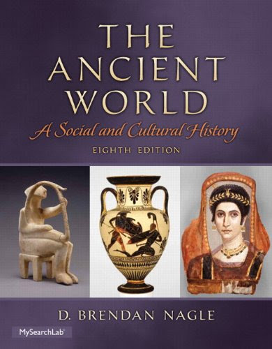 The Ancient World: A Social and Cultural History Plus MySearchLab with eText -- Access Card Package (8th Edition), by D. Brendan Nagle