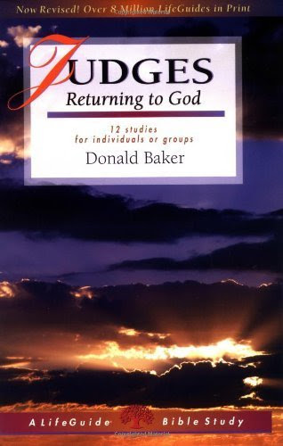 Judges: Returning to God (Lifeguide Bible Studies)
