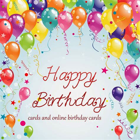  happy birthday cardsfree birthday cards and e birthday cards