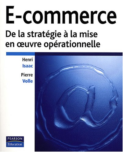 E-commerce: De la stratégie à la mise en oeuvre opérationnelle