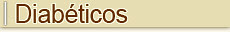 Diabeticos