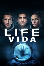 ver Life (Vida) pelicula completa en español latino 2017 hd