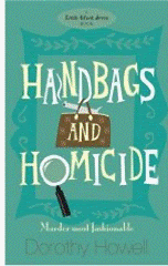 Handbags and Homicide by Dorothy Howell