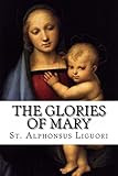 The Glories of Mary