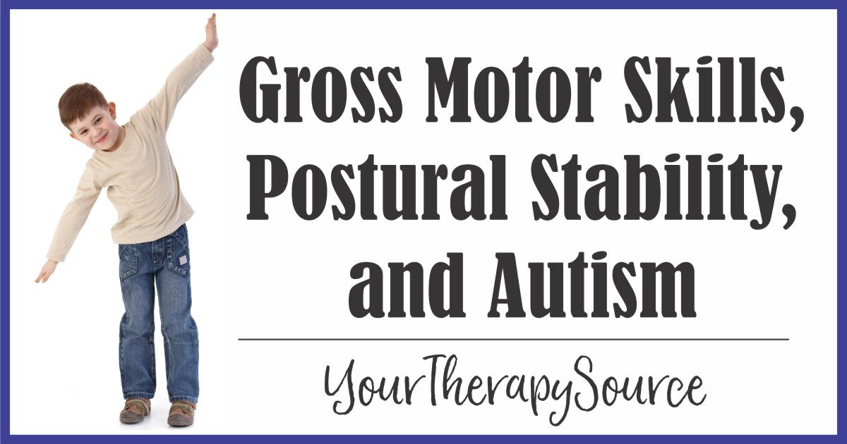 Research indicates that children alongside autism spectrum disorder  Info Gross Motor Skills, Postural Stability, too Autism