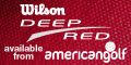 Wilson Deep Red ONLY at American Golf