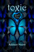 Toxic Part One