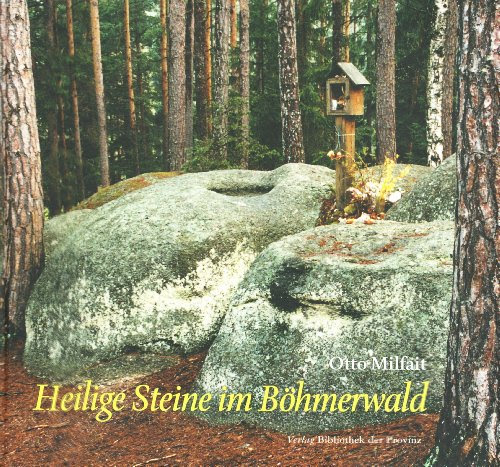  Heilige Steine im Böhmerwald