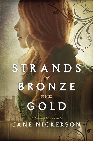 Strands of Bronze and Gold (Strands of Bronze and Gold, #1)