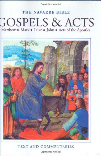 The Gospels and Acts of the Apostles [The Navarre Bible: Reader's Edition], by Faculty of Theology of the University of Navarre