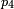\scriptstyle p_4