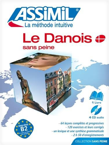 Le Danois sans Peine - Danish for French speakers -book+4CD Audio (Danish Edition)