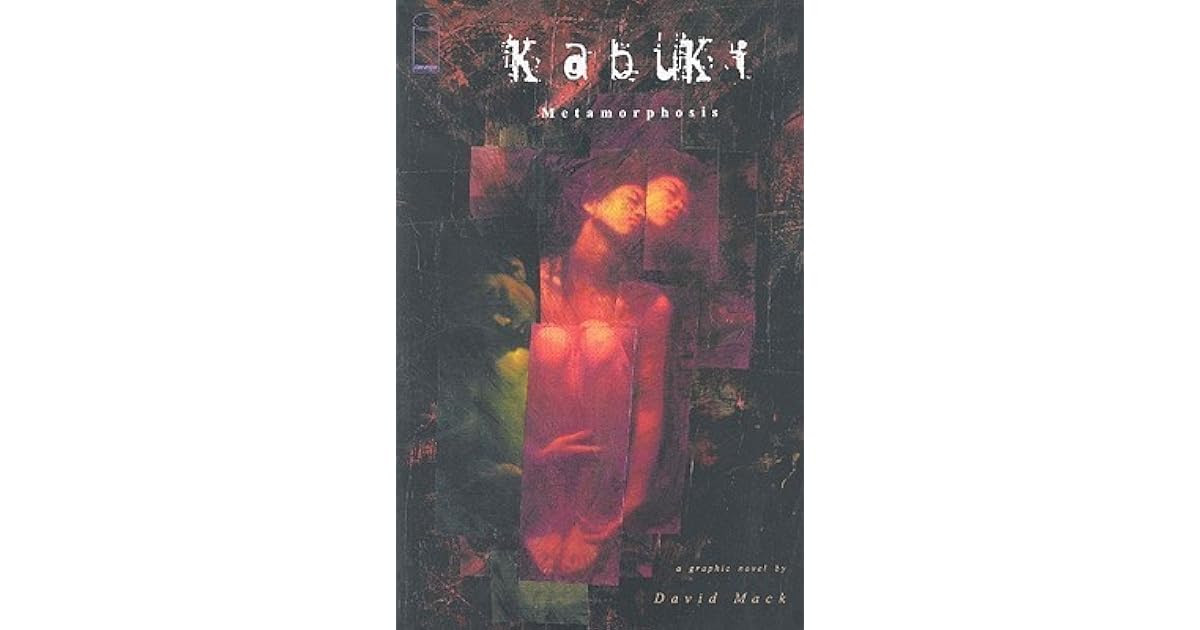 Kabuki Metamorphosis