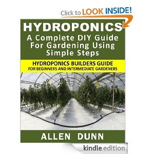 DIY Guide For Gardening Using Simple Steps Hydroponics Builders Guide ...