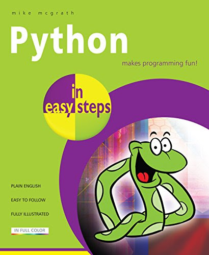 Python in easy steps: Makes programming funBy Mike McGrath