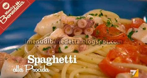 spaghetti alla procida la ricetta  benedetta parodi