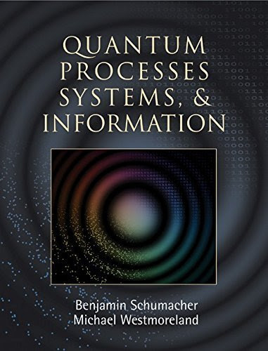 Quantum Processes Systems, and Information