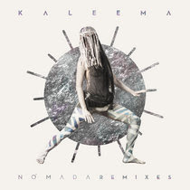 Kaleema - Nómada Remixes Cover Art