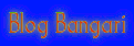 Blog Bangari