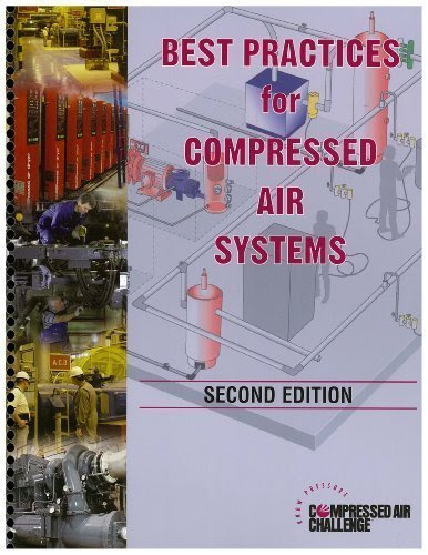 Best Practices for Compressed Air Systems : Second EditionBy William Scales