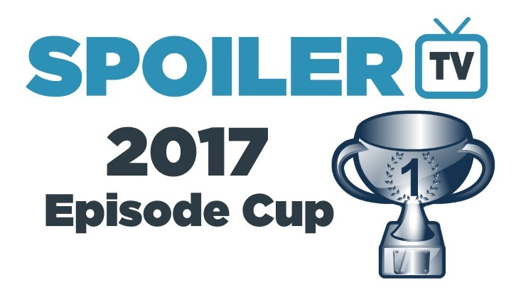 The SpoilerTV 2017 Episode Competition - Day 9 - Round 2: Polls 1-4