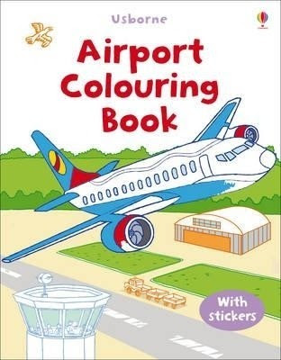 Usborne First Colouring Book Airport By Jessica Greenwell Buy Paperback Edition At Best Prices