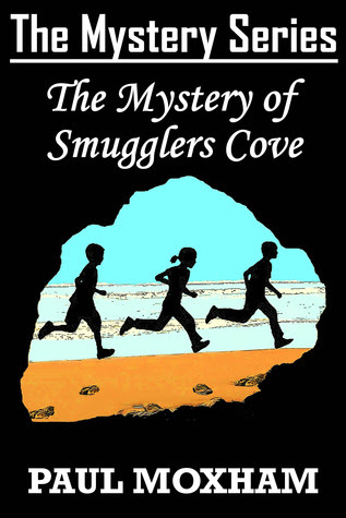 The Mystery of Smugglers Cove (The Mystery Series #1)