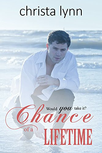 Chance of a Lifetime, by Christa Lynn