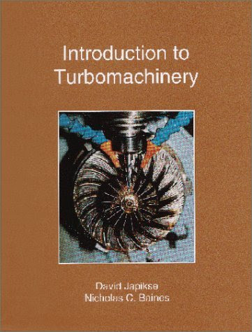 Introduction to Turbomachinery [Hardcover] [January 1997] (Author) David Japikse, Nicholas C. BainesFrom Concepts ETI