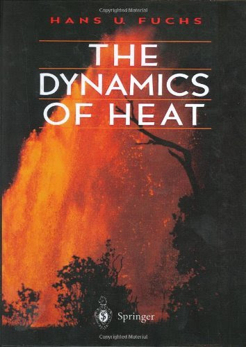 The Dynamics of Heat, by Hans U. Fuchs