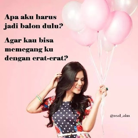kata mutiara yang berhubungan dengan balon