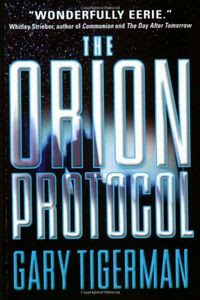 The Orion Protocol by Gary Tigerman