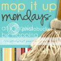 mop it up mondays