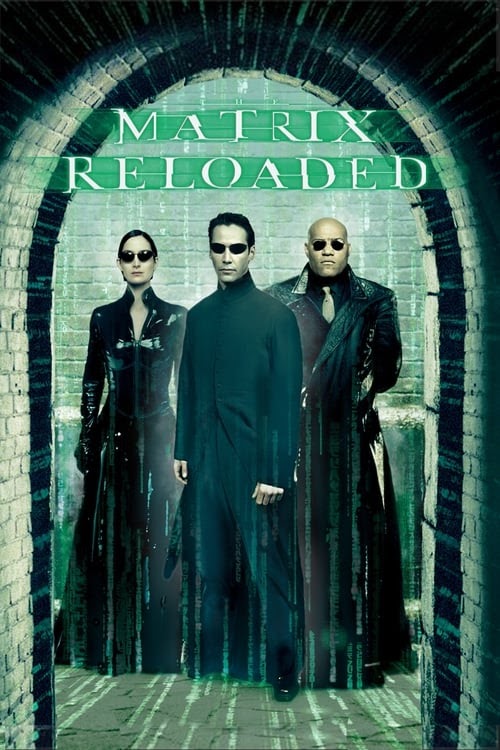 Streaming The Matrix Reloaded Best Quality