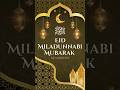 Eid milad un Nabi Mubarak 2023